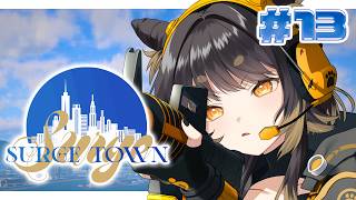 【 #SURGETown 】13日目 / イキイキ生活安全課🌱！みんなで勝つ！【#闇依ろいろ / #MEWLIVE  】