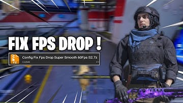 FIX FPS DROP OF COD MOBILE | CONFIG SUPER SMOOTH 60FPS (BR/MP) | CODM CONFIG SEASON 2