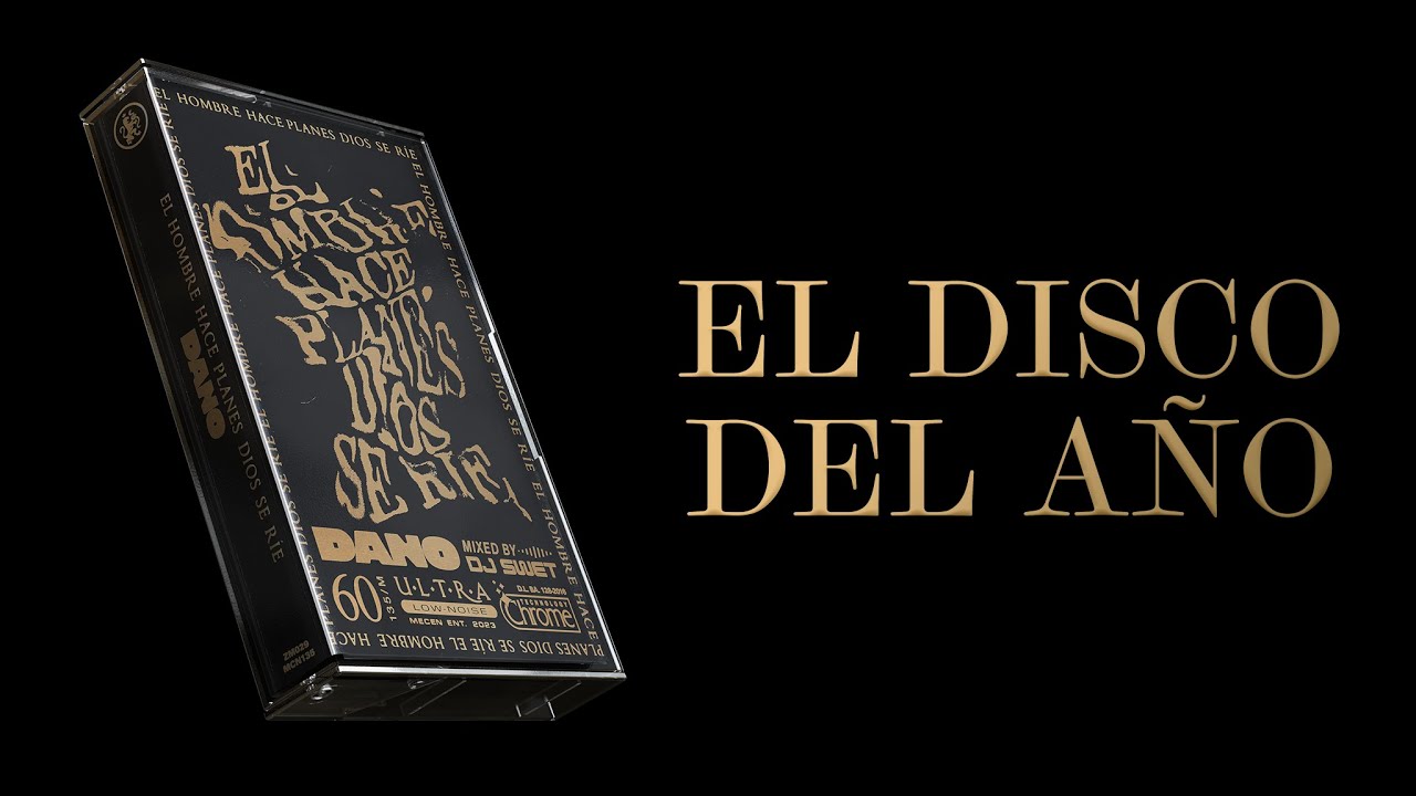 Dano - El hombre hace planes, dios se ríe | El “disco” del año