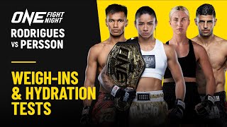 ONE Fight Night 33: Rodrigues vs. Persson | Weigh-Ins & Hydration Tests