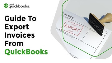 Guide To Export Invoices From QuickBooks