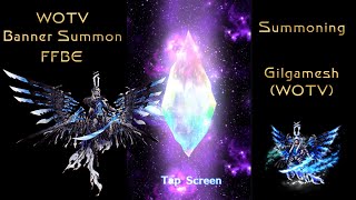 FFBE Summoning for Gilgamesh (WOTV) Global