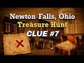 CLUE #7 - Newton Falls, Ohio - TREASURE HUNT