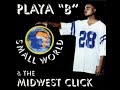 Playa "B" & The Midwest Click - The Playa's Sample Feast (1997) (SMOOTH G-SHIT)