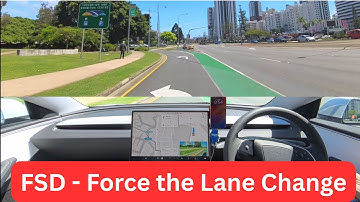 Tesla FSD, Force the Lane Change