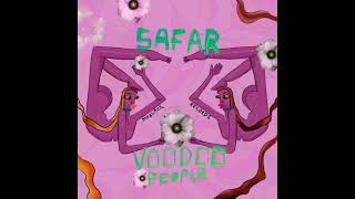 Safar (FR) - Voodoo People