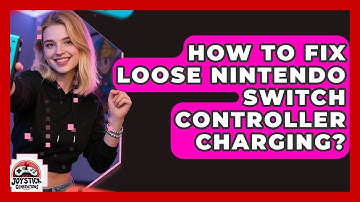 How To Fix Loose Nintendo Switch Controller Charging? - Joystick Generations