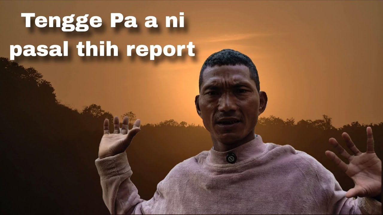Tengge Pa a ni pasal thihna atangin report a rawn pe e.