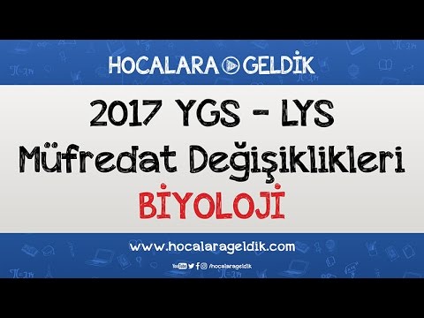 2017 YGS - LYS Müfredat Değişiklikleri - Biyoloji