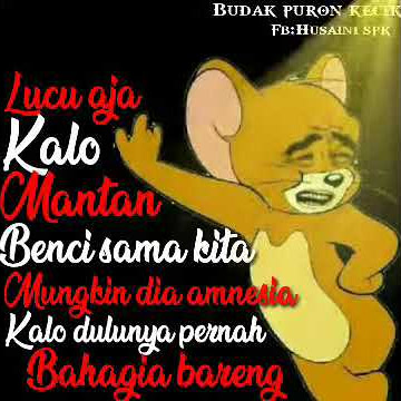 Story WA buat mantan yang benci sama kita #STORYWAPEDAS
