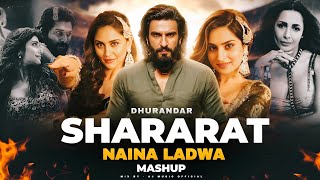 Shararat Mashup 8K Video | Naina Ladawa | Dhurandhar | Ayesha Khan | AJ Music Official Thumb