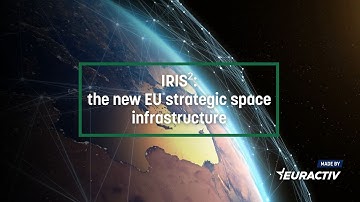 Secure Connectivity: IRIS², the new EU strategic space infrastructure