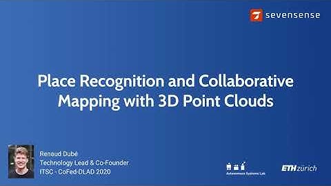 Data Driven Approach to Place Recognition and Collaborative Mapping using 3D Lidars, Dr Renaud Dube