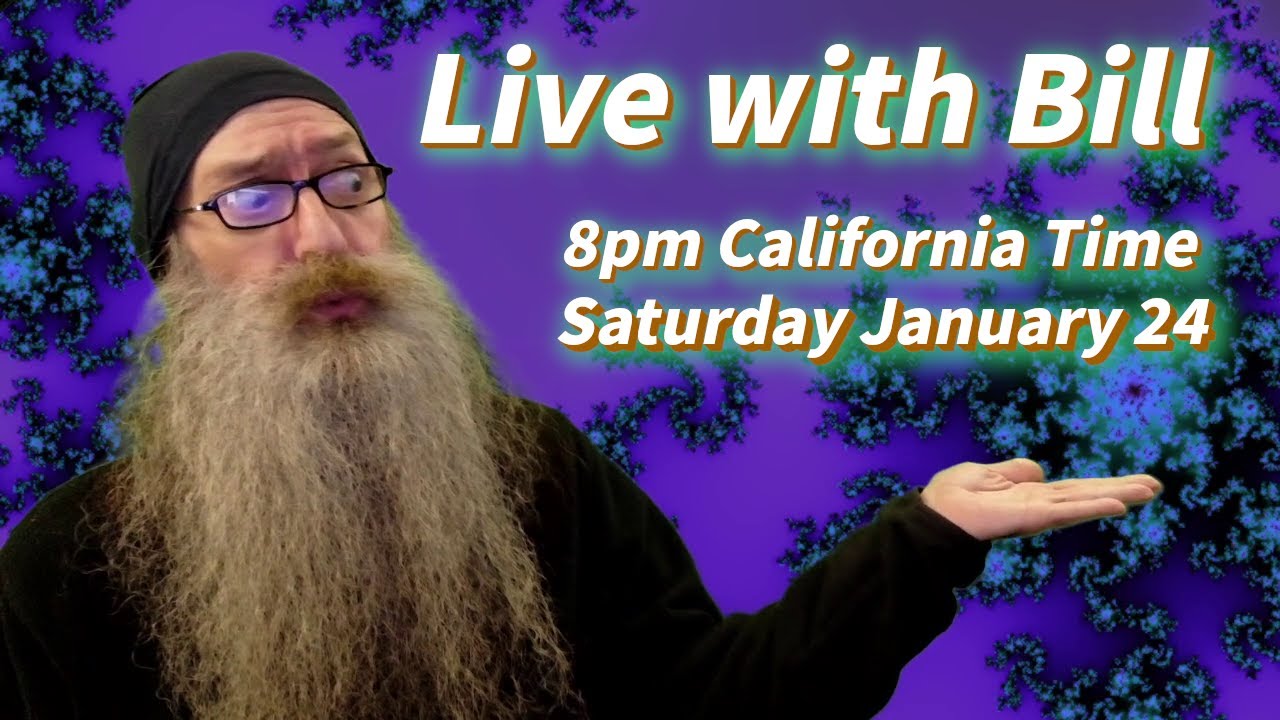 Live with Bill MaxVoxPax Saturday January 24