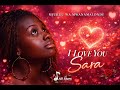 Mjukuu Wa Mwanamalonde I Love You Sara Official Audio 2026