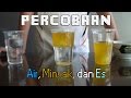 Percobaan Air Dan Minyak