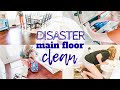 DISASTER MAIN FLOOR CLEAN | ULTIMATE CLEANING MOTIVATION | SAHM