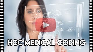 HCC Coding — Medicare Advantage to the Physicians