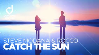 Steve Modana & Rocco - Catch the Sun