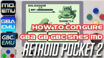 Retroid Pocket 2 - How to configure GBC.emu, GBA.emu, MD.emu, and SNES 9x EX+