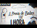 1 HORA - VMZ - A Prova de Balas