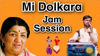 Mi Dolkara | Lata Mangeshkar | Jam Session 3 | Band Cover