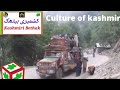The Beautiful Culture of kashmir
