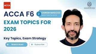 What to Study for ACCA F6 (TX) 2026 | High-Scoring Topics Explained