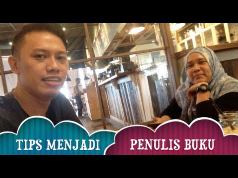 CARA & TIPS MENJADI PENULIS BUKU / NOVEL - #VLOGMAN 2