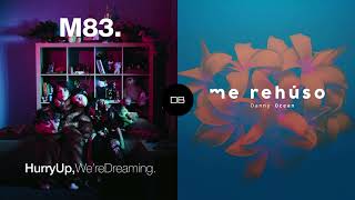 M83 Vs Danny Ocean - Midnight City X Me Rehúso (Daft Beats Mashup)