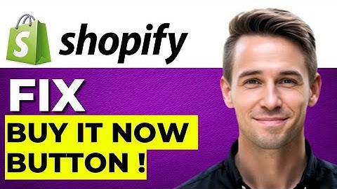 Shopify - How to Fix Missing Buy It Now Button on Product Pages | Easy Fix