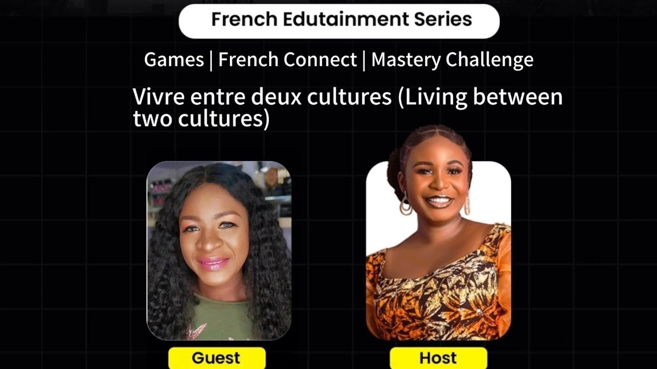 Comment Naviguer la vie entre deux cultures | French Games | 