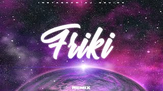 Friki (Remix) - DJ OZU