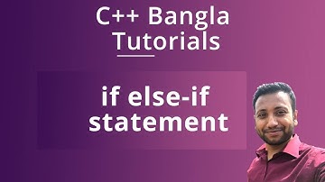 C++ Bangla Tutorials 22 : if else-if statement
