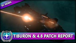 AEGIS TIBURON PREVIEW & ALPHA 4.8 PATCH REPORT ⭐ STAR CIT...