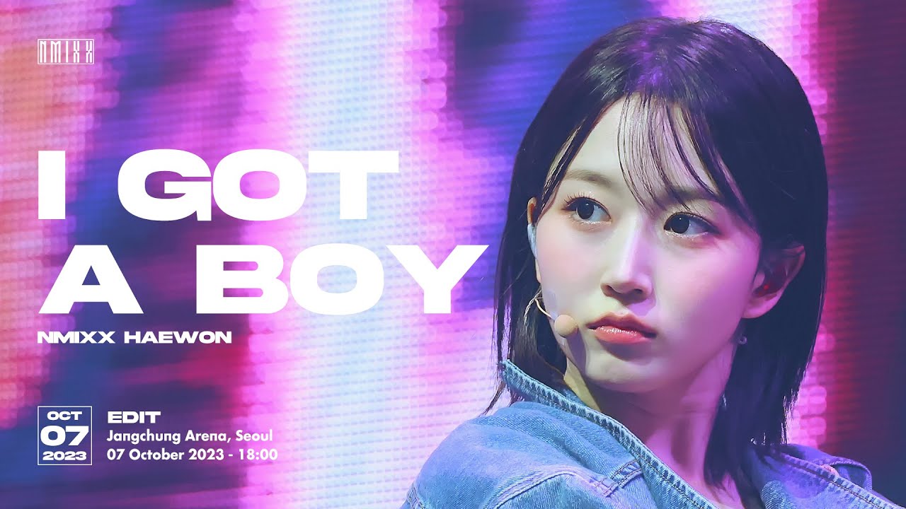 I GOT A BOY | 231007 NMIXX CHANGE UP : MIXX UNIVERSITY DAY 1 엔믹스 해원 직캠