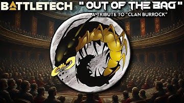 [AI MUSIC] "Out of the Bag" - A Tribute to "Clan Burrock" from BattleTech