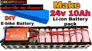 DIY How to make 24v lithium ion battery pack/24v lithium ion battery pack kaise banaye