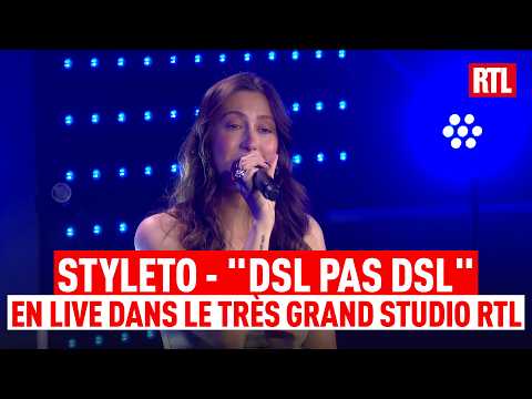 Styleto - Dsl pas dsl (Live) Le Très Grand Studio RTL