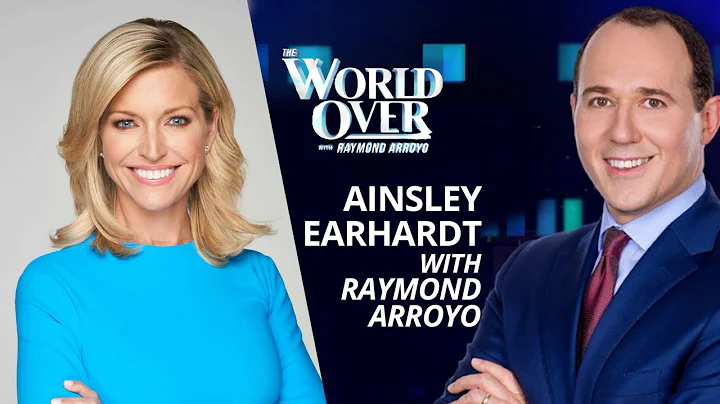 The World Over September 29, 2022 | NEW BOOK FOR FAMILIES: Ainsley Earhardt with Raymond Arroyo