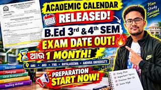 B.Ed 3rd Semester Exam Date OUT 🔥 | Academic Calendar 2025-27 | ANU, AKU, YVU, Andhra University