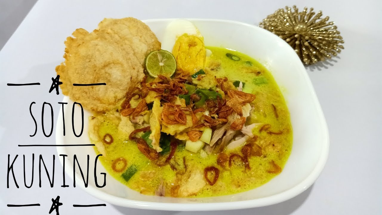 Soto Kuning Ayam - YouTube