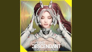The First Descendant - Main Theme