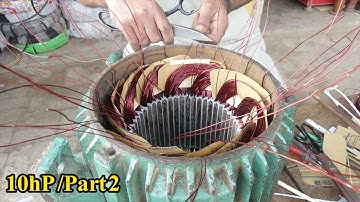 How To Rewind The Complete 3 Phase Motor 10 Hp Part 2