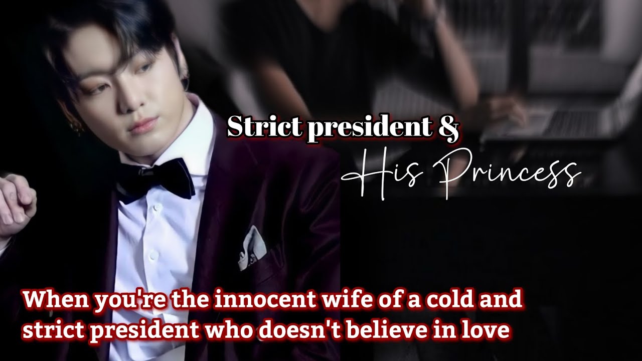 When you're the innocent wife of a cold and strict president who doesn't believe in love #btsff 