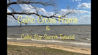 Celtic Cross Picture Frame &amp; Celtic Bar Sennit Tutorial