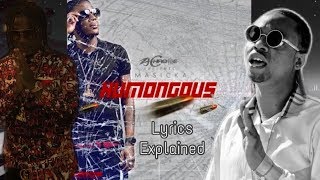 Masicka - Humongous “Lyrics Explained” RYGIN KING DISS