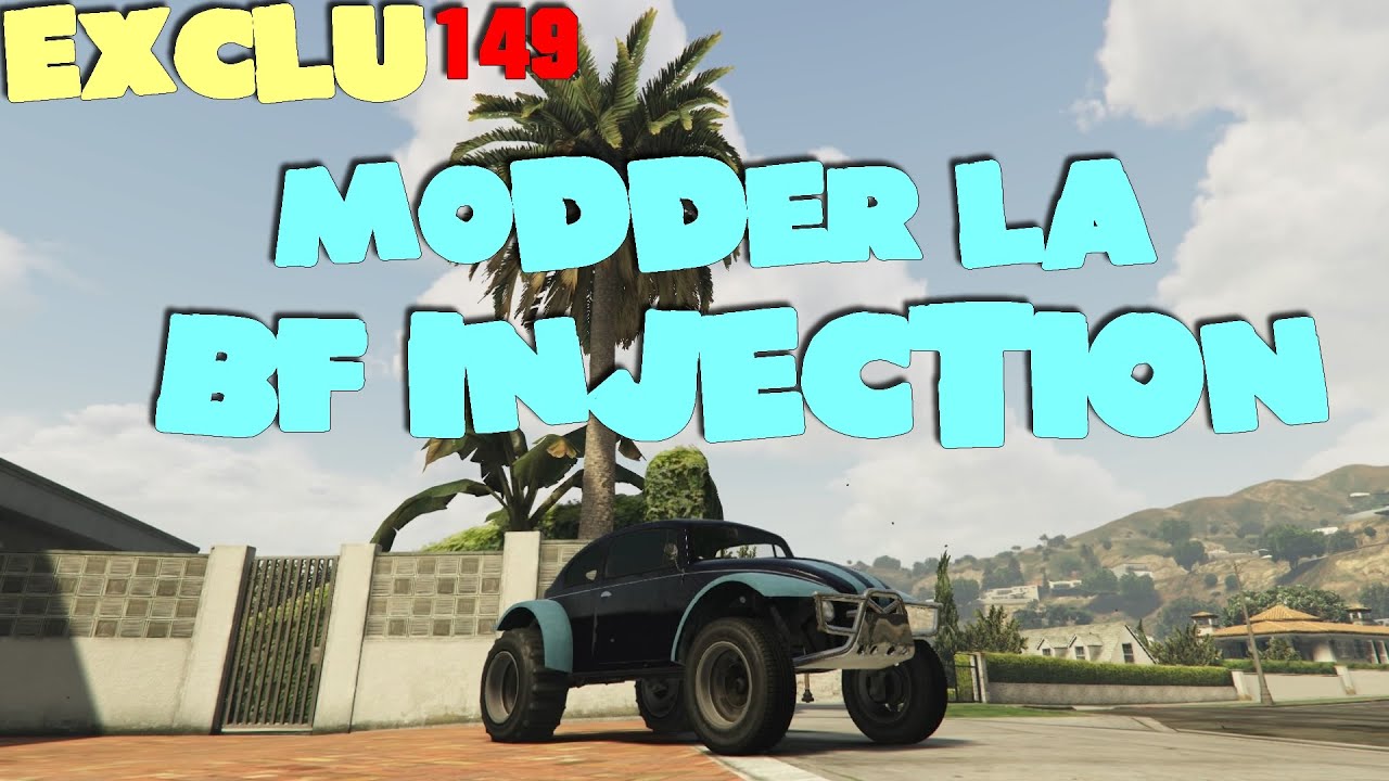 GTA 5 Online : - [EXCLU] - MODDER LA BF INJECTION - GLITCH FUNNY - YouTube