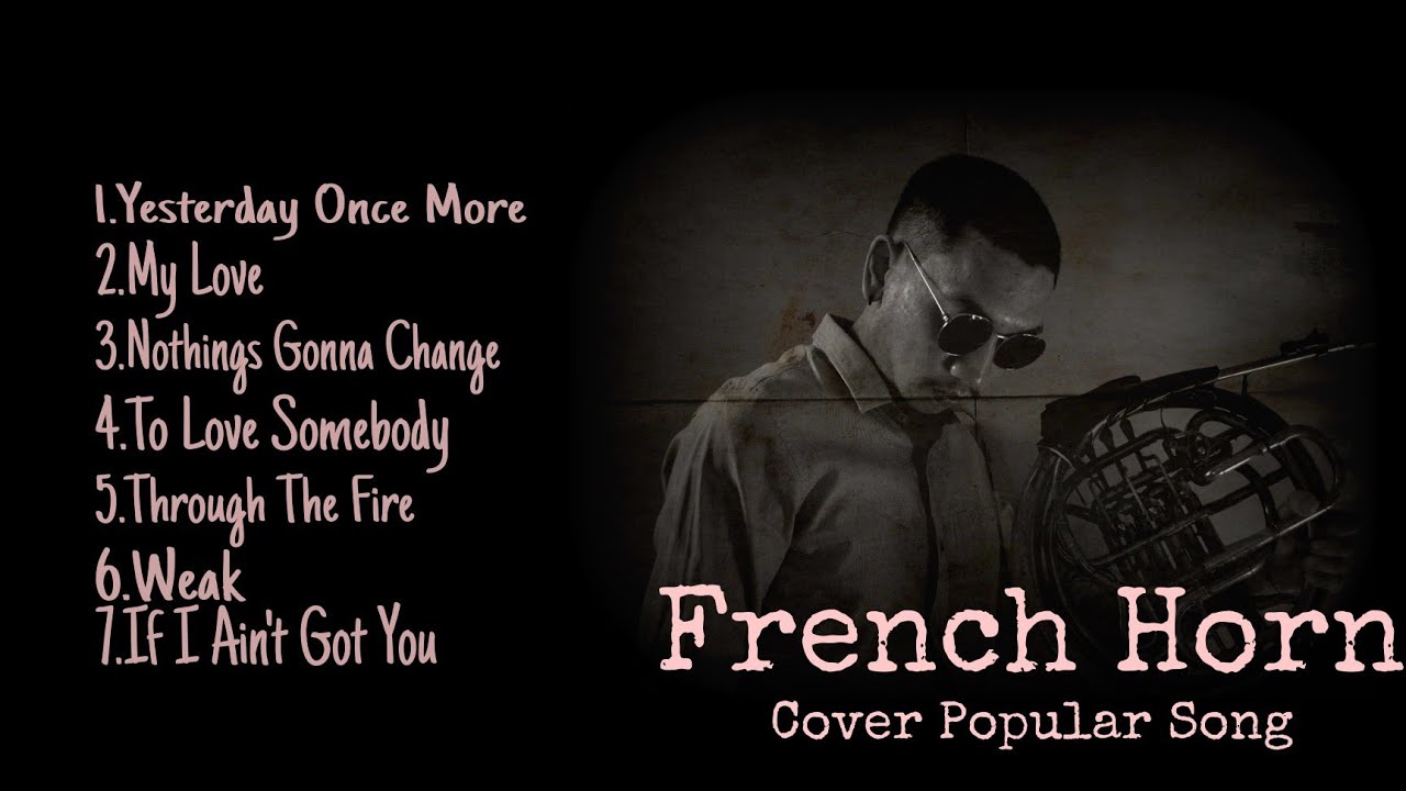 Popular Cover Songs Playlist French Horn YouTube