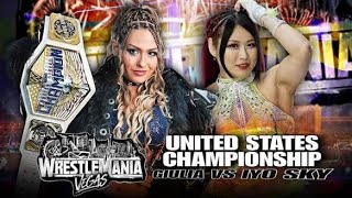 FULL MATCH- Iyo Sky  Vs Guilia - Womens United States Championship- Singles Match - Wrestlemania 42
